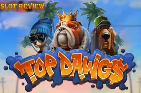 Top Dawgs Slot Review